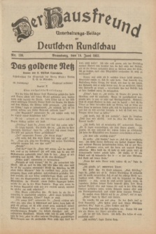 Der Hausfreund : Unterhaltungs-Beilage zur Deutschen Rundschau. 1932, Nr. 138 (19 Juni)