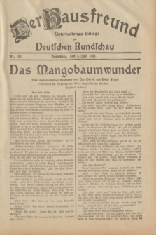 Der Hausfreund : Unterhaltungs-Beilage zur Deutschen Rundschau. 1932, Nr. 147 (1 Juli)
