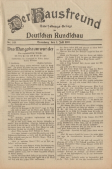 Der Hausfreund : Unterhaltungs-Beilage zur Deutschen Rundschau. 1932, Nr. 149 (3 Juli)