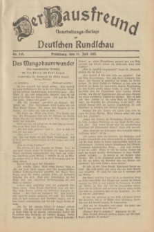 Der Hausfreund : Unterhaltungs-Beilage zur Deutschen Rundschau. 1932, Nr. 164 (21 Juli)