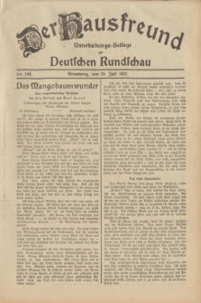 Der Hausfreund : Unterhaltungs-Beilage zur Deutschen Rundschau. 1932, Nr. 166 (23 Juli)