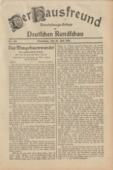 Der Hausfreund : Unterhaltungs-Beilage zur Deutschen Rundschau. 1932, Nr. 167 (24 Juli)