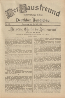 Der Hausfreund : Unterhaltungs-Beilage zur Deutschen Rundschau. 1932, Nr. 168 (26 Juli)