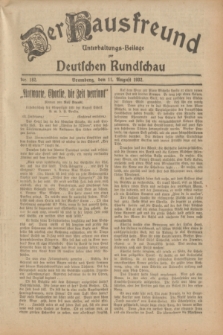 Der Hausfreund : Unterhaltungs-Beilage zur Deutschen Rundschau. 1932, Nr. 182 (11 August)