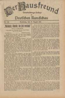 Der Hausfreund : Unterhaltungs-Beilage zur Deutschen Rundschau. 1932, Nr. 184 (13 August)