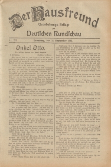 Der Hausfreund : Unterhaltungs-Beilage zur Deutschen Rundschau. 1932, Nr. 220 (25 September)