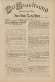 Der Hausfreund : Unterhaltungs-Beilage zur Deutschen Rundschau. 1932, Nr. 259 (11 November)