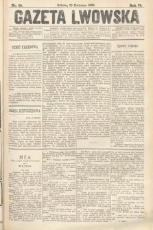 Gazeta Lwowska. 1889, nr 85
