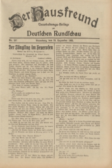 Der Hausfreund : Unterhaltungs-Beilage zur Deutschen Rundschau. 1932, Nr. 297 (28 Dezember)