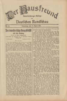 Der Hausfreund : Unterhaltungs-Beilage zur Deutschen Rundschau. 1933, Nr. 84 (11 April)