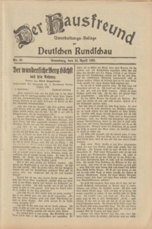 Der Hausfreund : Unterhaltungs-Beilage zur Deutschen Rundschau. 1933, Nr. 85 (12 April)