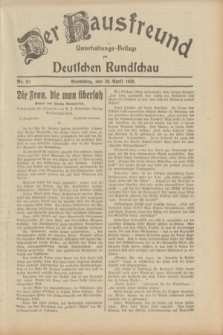 Der Hausfreund : Unterhaltungs-Beilage zur Deutschen Rundschau. 1933, Nr. 99 (30 April)