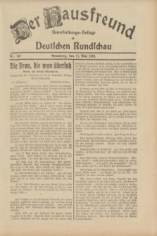 Der Hausfreund : Unterhaltungs-Beilage zur Deutschen Rundschau. 1933, Nr. 107 (11 Mai)