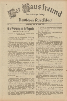 Der Hausfreund : Unterhaltungs-Beilage zur Deutschen Rundschau. 1933, Nr. 123 (31 Mai)