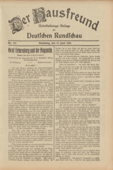 Der Hausfreund : Unterhaltungs-Beilage zur Deutschen Rundschau. 1933, Nr. 133 (13 Juni)