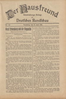 Der Hausfreund : Unterhaltungs-Beilage zur Deutschen Rundschau. 1933, Nr. 143 (25 Juni)