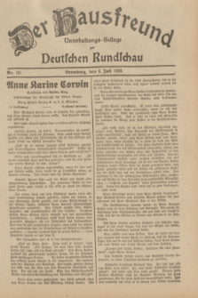 Der Hausfreund : Unterhaltungs-Beilage zur Deutschen Rundschau. 1933, Nr. 151 (6 Juli)