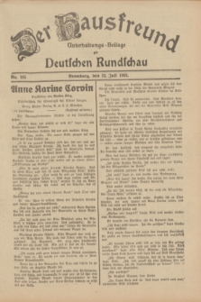 Der Hausfreund : Unterhaltungs-Beilage zur Deutschen Rundschau. 1933, Nr. 165 (22 Juli)