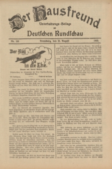 Der Hausfreund : Unterhaltungs-Beilage zur Deutschen Rundschau. 1933, Nr. 193 (25 August)