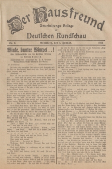 Der Hausfreund : Unterhaltungs-Beilage zur Deutschen Rundschau. 1934, Nr. 2 (4 Januar)