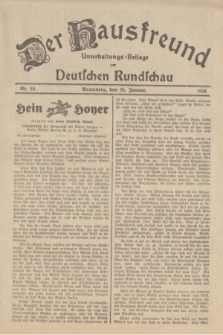 Der Hausfreund : Unterhaltungs-Beilage zur Deutschen Rundschau. 1934, Nr. 19 (25 Januar)