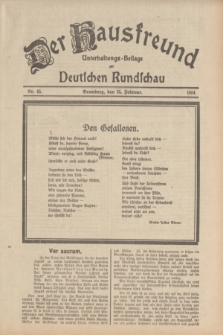 Der Hausfreund : Unterhaltungs-Beilage zur Deutschen Rundschau. 1934, Nr. 45 (25 Februar)