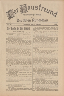 Der Hausfreund : Unterhaltungs-Beilage zur Deutschen Rundschau. 1934, Nr. 46 (27 Februar)
