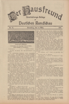 Der Hausfreund : Unterhaltungs-Beilage zur Deutschen Rundschau. 1934, Nr. 61 (16 März)