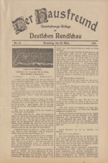 Der Hausfreund : Unterhaltungs-Beilage zur Deutschen Rundschau. 1934, Nr. 64 (20 März)