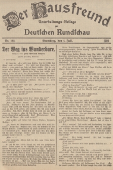 Der Hausfreund : Unterhaltungs-Beilage zur Deutschen Rundschau. 1934, Nr. 148 (4 Juli)