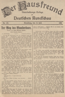 Der Hausfreund : Unterhaltungs-Beilage zur Deutschen Rundschau. 1934, Nr. 152 (10 Juli)