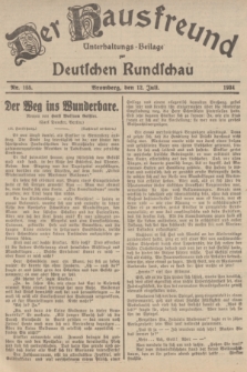 Der Hausfreund : Unterhaltungs-Beilage zur Deutschen Rundschau. 1934, Nr. 155 (12 Juli)