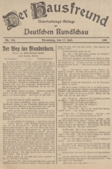 Der Hausfreund : Unterhaltungs-Beilage zur Deutschen Rundschau. 1934, Nr. 159 (17 Juli)
