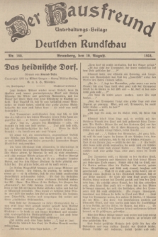 Der Hausfreund : Unterhaltungs-Beilage zur Deutschen Rundschau. 1934, Nr. 180 (10 August)