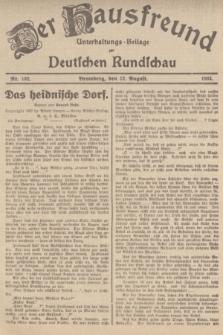 Der Hausfreund : Unterhaltungs-Beilage zur Deutschen Rundschau. 1934, Nr. 182 (12 August)