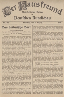 Der Hausfreund : Unterhaltungs-Beilage zur Deutschen Rundschau. 1934, Nr. 184 (15 August)