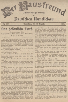 Der Hausfreund : Unterhaltungs-Beilage zur Deutschen Rundschau. 1934, Nr. 187 (19 August)