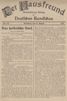 Der Hausfreund : Unterhaltungs-Beilage zur Deutschen Rundschau. 1934, Nr. 189 (22 August)