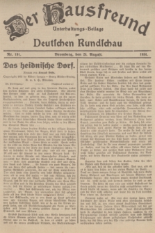 Der Hausfreund : Unterhaltungs-Beilage zur Deutschen Rundschau. 1934, Nr. 191 (24 August)