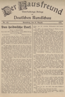 Der Hausfreund : Unterhaltungs-Beilage zur Deutschen Rundschau. 1934, Nr. 192 (25 August)