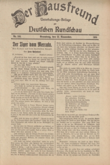 Der Hausfreund : Unterhaltungs-Beilage zur Deutschen Rundschau. 1934, Nr. 268 (23 November)