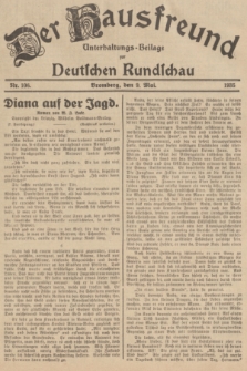Der Hausfreund : Unterhaltungs-Beilage zur Deutschen Rundschau. 1935, Nr. 106 (9 Mai)
