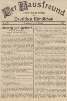 Der Hausfreund : Unterhaltungs-Beilage zur Deutschen Rundschau. 1935, Nr. 178 (6 August)