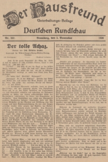 Der Hausfreund : Unterhaltungs-Beilage zur Deutschen Rundschau. 1936, Nr. 257 (5 November)