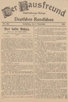 Der Hausfreund : Unterhaltungs-Beilage zur Deutschen Rundschau. 1936, Nr. 260 (8 November)
