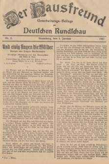 Der Hausfreund : Unterhaltungs-Beilage zur Deutschen Rundschau. 1937, Nr. 2 (3 Januar)