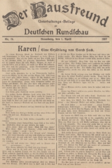 Der Hausfreund : Unterhaltungs-Beilage zur Deutschen Rundschau. 1937, Nr. 73 (1 April)