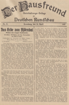 Der Hausfreund : Unterhaltungs-Beilage zur Deutschen Rundschau. 1937, Nr. 81 (10 April)