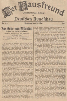 Der Hausfreund : Unterhaltungs-Beilage zur Deutschen Rundschau. 1937, Nr. 114 (22 Mai)