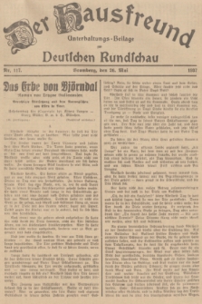 Der Hausfreund : Unterhaltungs-Beilage zur Deutschen Rundschau. 1937, Nr. 117 (26 Mai)